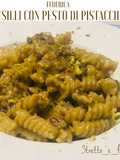 FUSILLI CON PESTO DI PISTACCHIO E BRIE (FEDERICA)