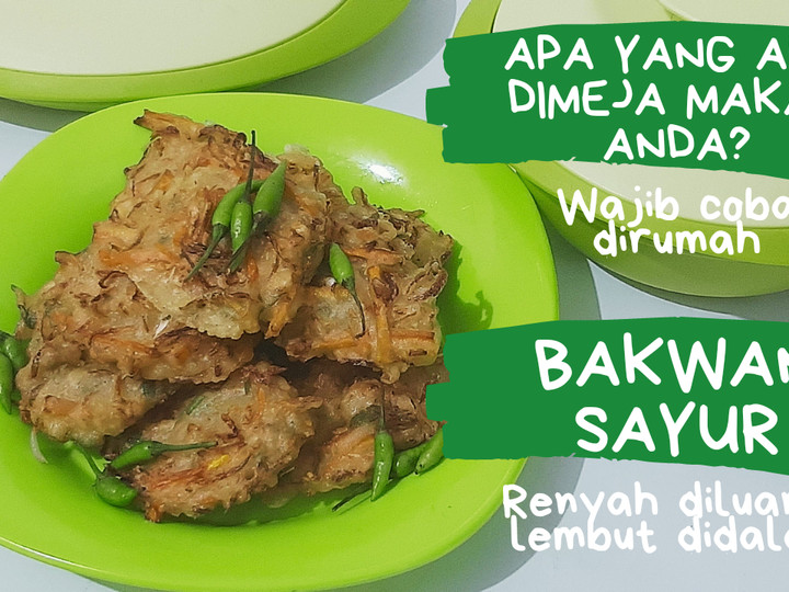  Resep membuat Resep mudah Bakwan Sayur Renyah diluar Lembut didalam dijamin spesial