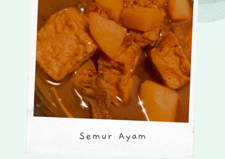 Bagaimana Menyiapkan Semur Ayam ?, Enak