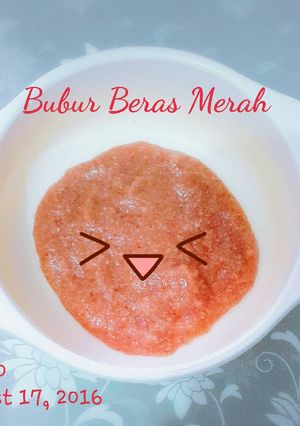 Foto resep Mpasi bubur beras merah