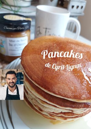 Une photo de Pancakes de Cyril Lignac, recette très facile et inratable