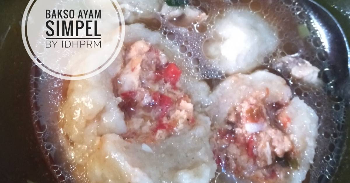 Resep Bakso Ayam Simpel Oleh Indah Prm - Cookpad