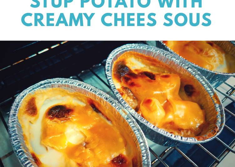 Stup potato with creamy chees sous and melt mozza