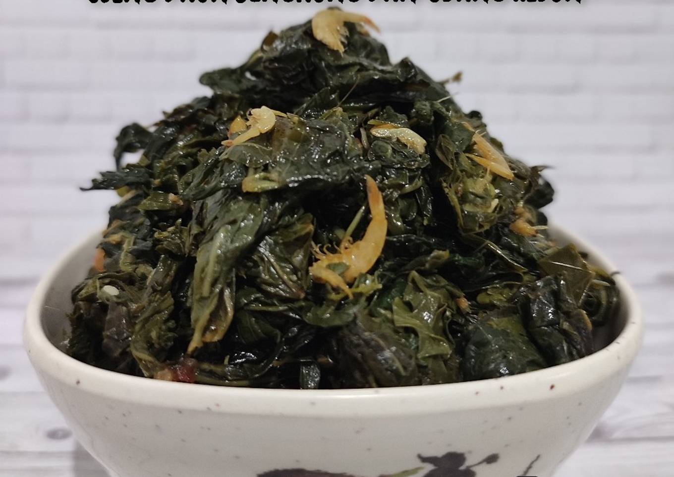 Oseng Daun Singkong dan Udang Rebon