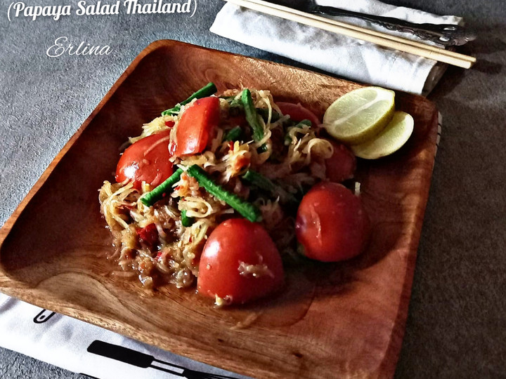 Langkah Mudah untuk Menyiapkan Som Tam (Papaya Salad Thailand) yang Menggugah Selera