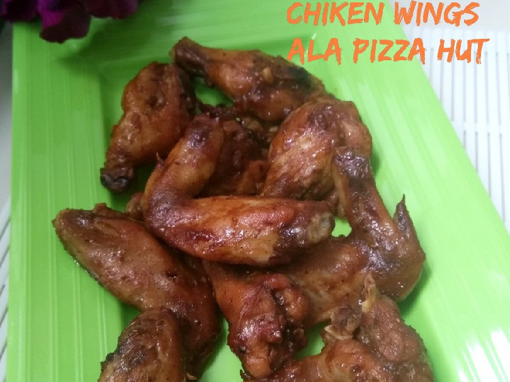 Resep Chiken Wings ala Pizza Hut, Enak Banget