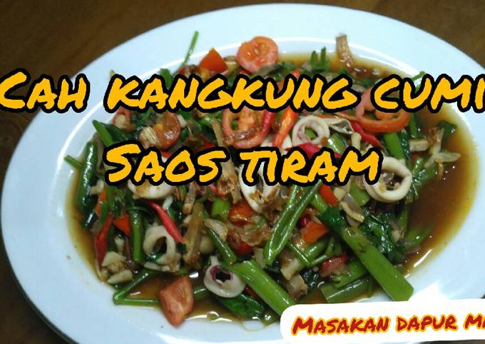 Cara Masakan Resep Resep CAH KANGKUNG CUMI SAOS TIRAM