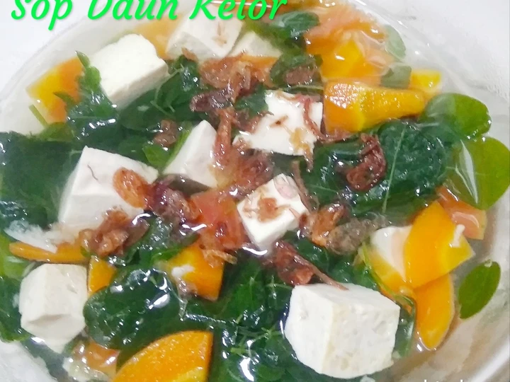 Cara Mudah Menyiapkan Resep  Sop Daun Kelor yang Enak Banget, Sempurna