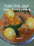 Gulai Urat Sapi, Telor & Kacang Panjang