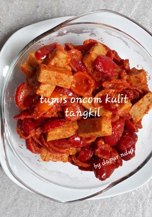 Foto resep Tumis oncom kulit tangkil