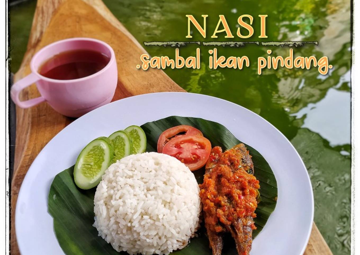Cara Gampang Membuat Nasi sambal ikan pindang, Enak Banget