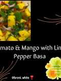 Tomato & Mango with lime pepper Basa