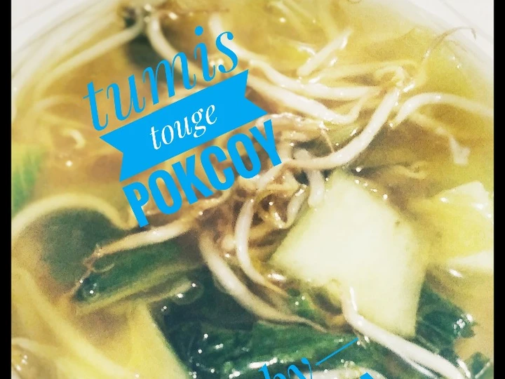 Easy Steps to Make Tumis touge pokcoy the So Delicious Perfect
