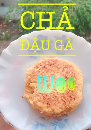 Hình của món Chả Đậu Gà.