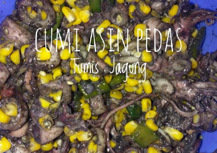 Resep Cumi Asin Pedas Tumis Jagung Manis yang Enak Banget