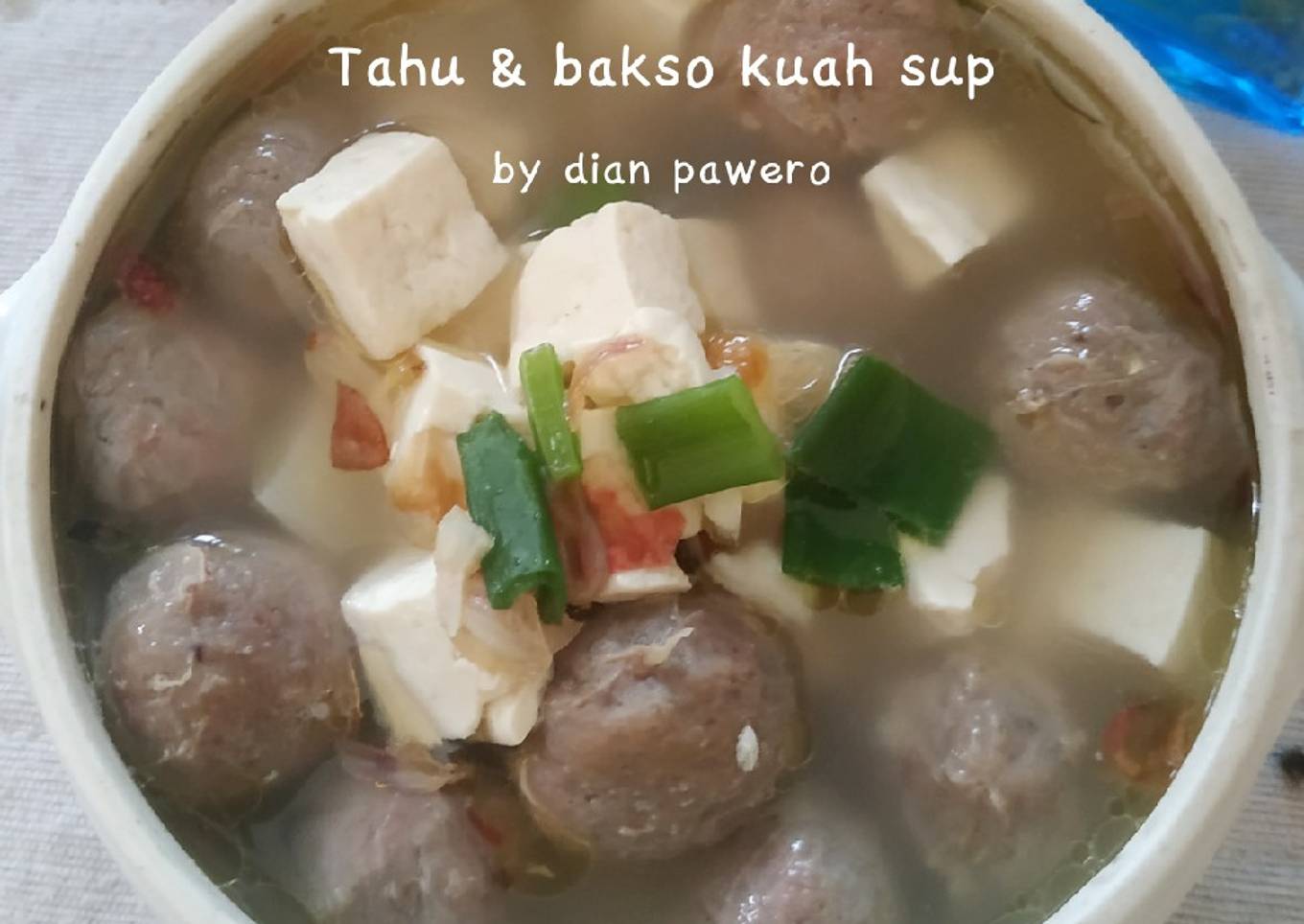 Tahu & bakso kuah sup