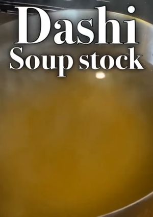 A picture of Dashi -All-purpose Japanese Soup Stock-.