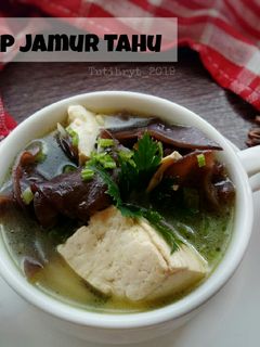 Foto resep Sup Tahu Jamur