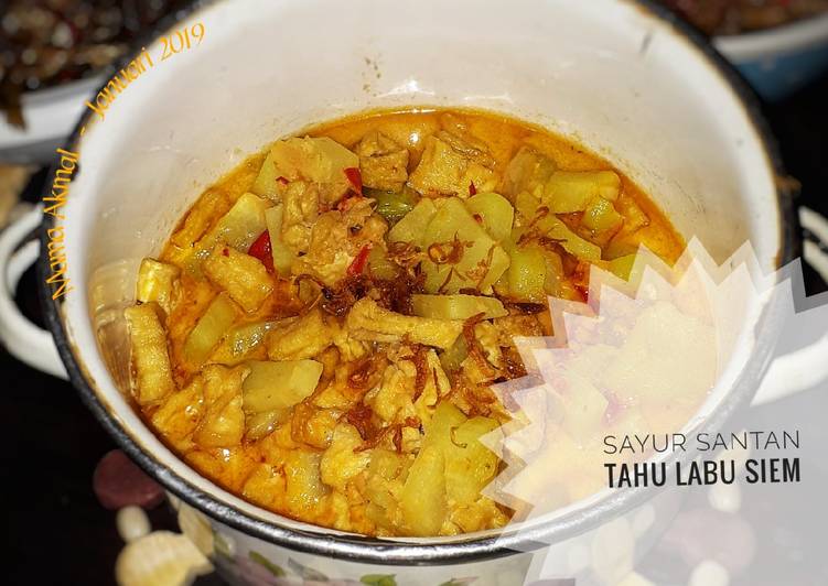 Bagaimana mengolah Sayur Santan Tahu Labu Siem yang mudah