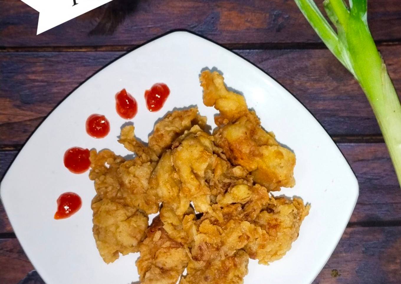 Chicken Pop (ala Dapoer Mamake)