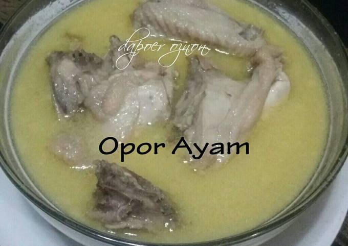 Resep Opor Ayam Anti Gagal