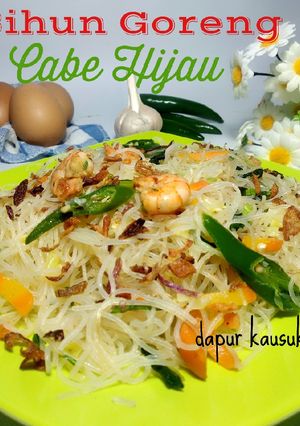 Foto resep Bihun Goreng Cabe Hijau