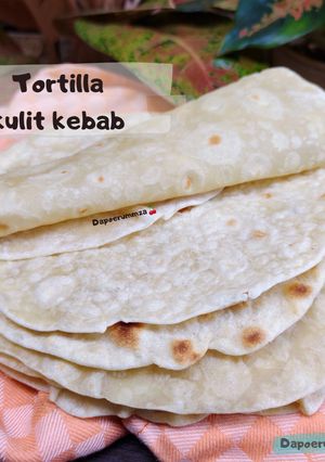 Foto resep #TORTILLA / KULIT KEBAB