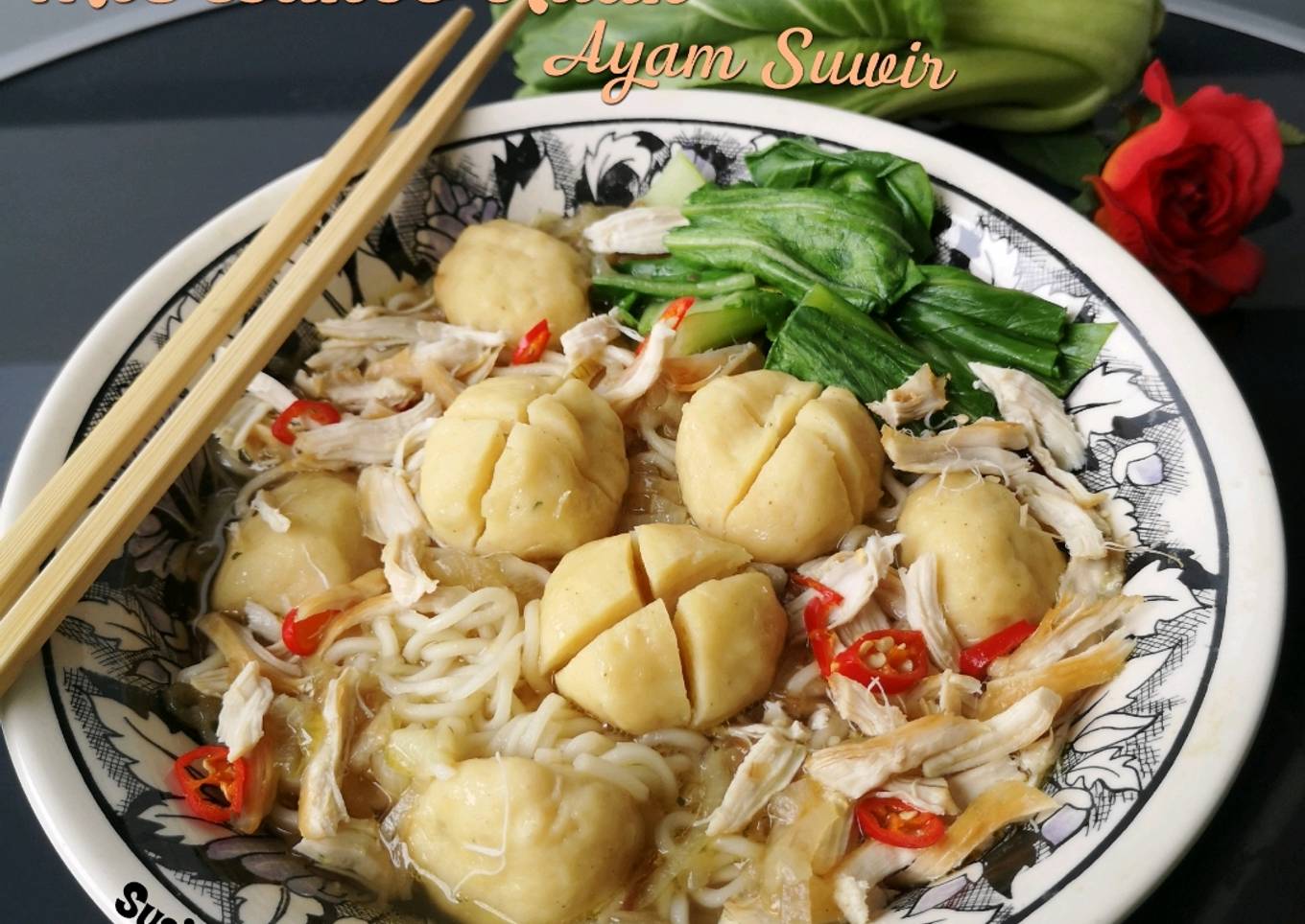 Mie Bakso Kuah Ayam Suwir