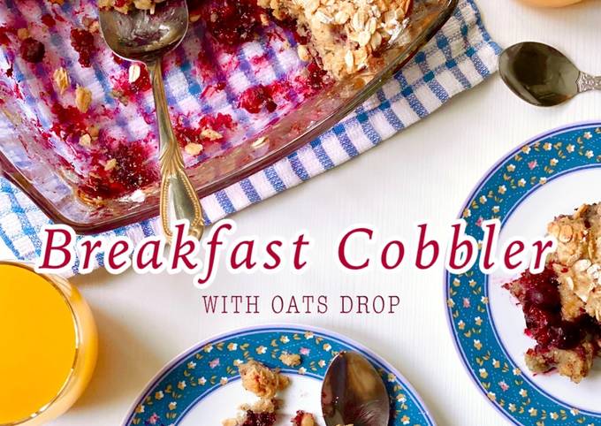 Breakfast Cobbler with Oats Drop (Mixed Berry Oats Crumble)