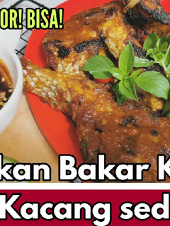Foto resep Resep Ikan Bakar KAKAP Bumbu Kacang Sederhana