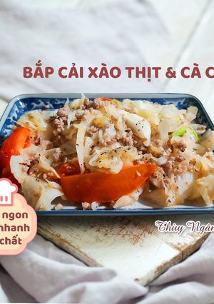 Hình của món Bắp cải xào thịt & cà chua.