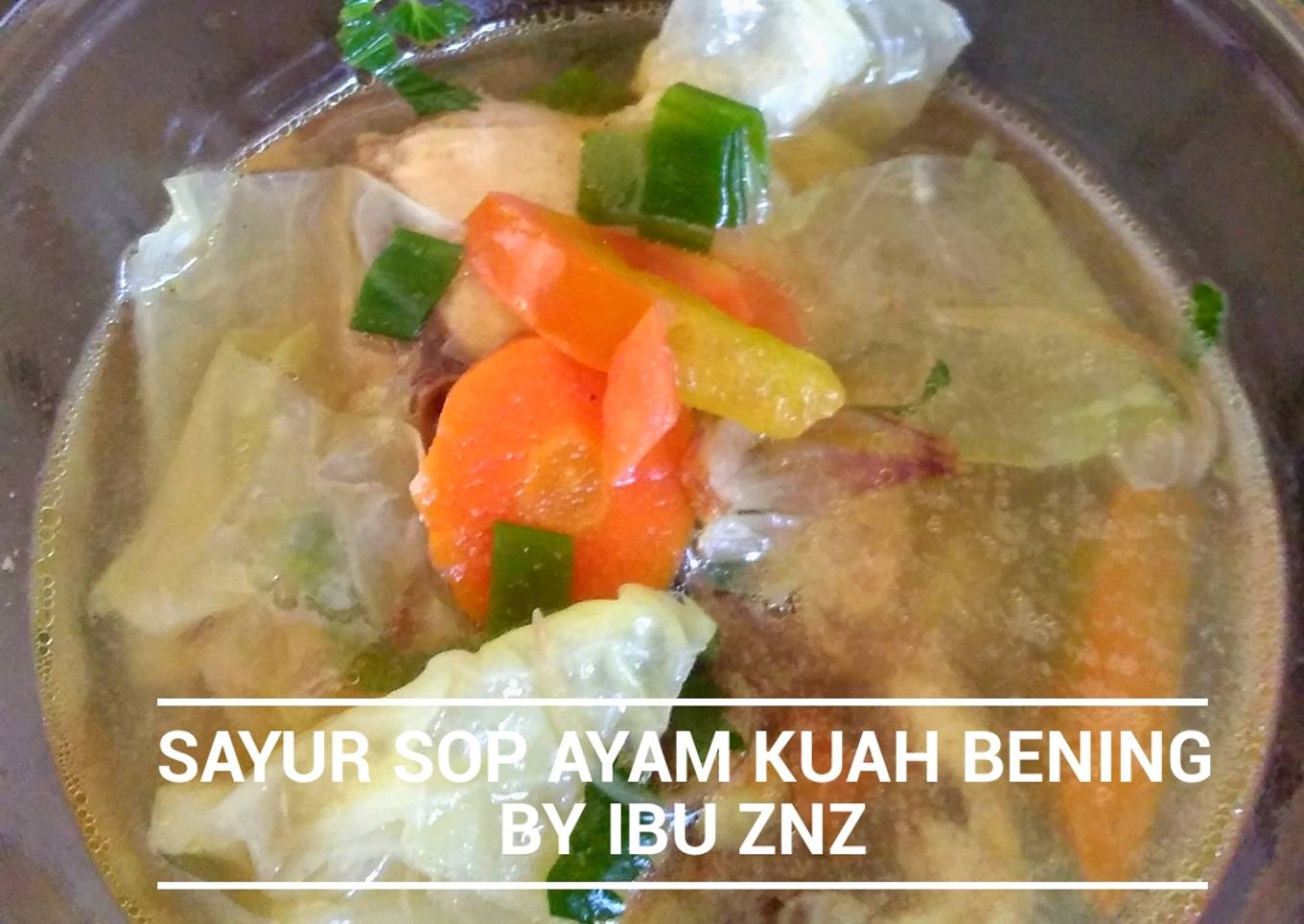 Sayur Sop Ayam Kuah Bening