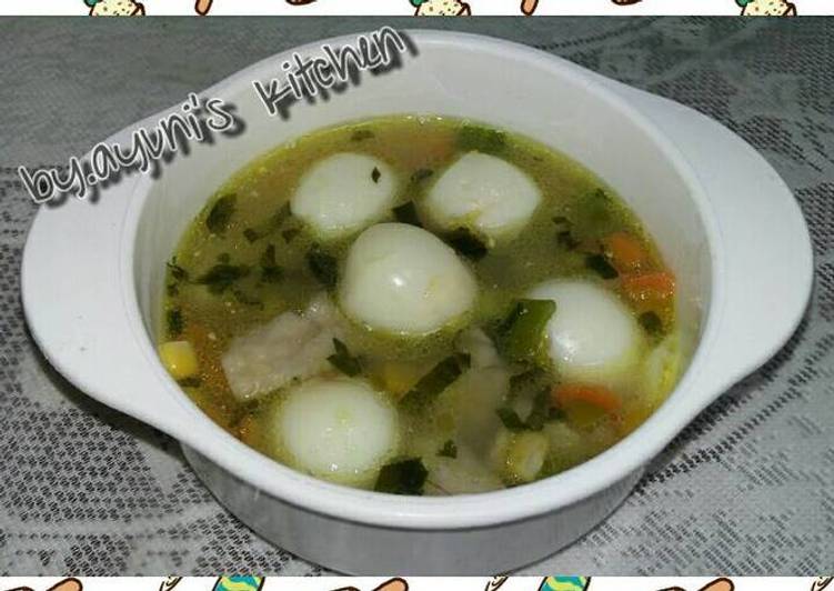 Resep Soup Sayur Baso Telur Puyuh, Sempurna