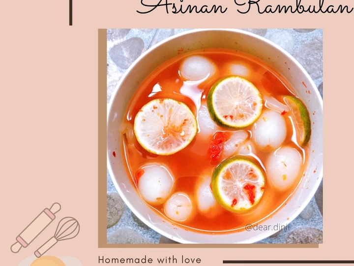 Easy Steps to Make Recipes Asinan Rambutan the So Delicious Can Pamper Your Tongue.