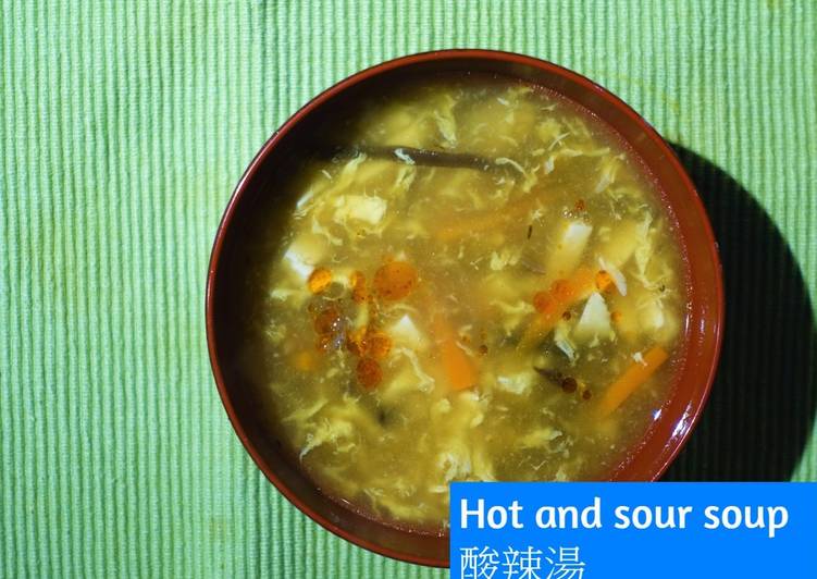 Steps to Make Award-winning Hot and sour soup (No meat &amp; Easy)