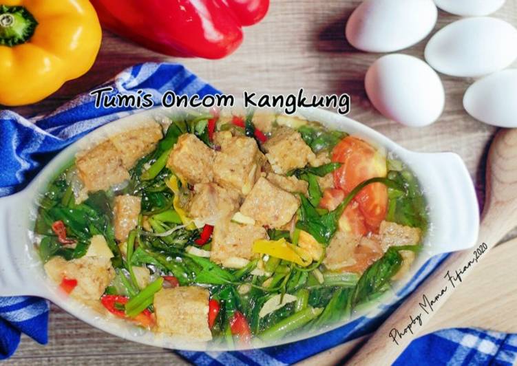 Resep Tumis Kangkung Oncom, Enak