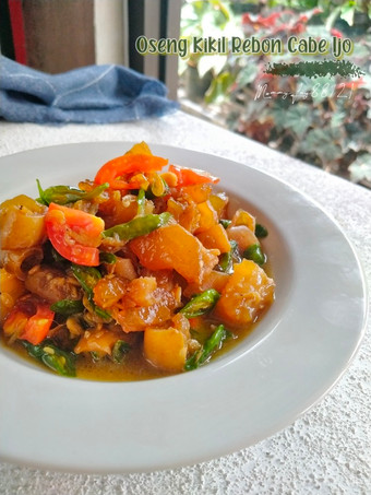 Langkah Mudah untuk Menyiapkan Oseng Kikil Rebon Cabe Ijo Bunda Pasti Bisa