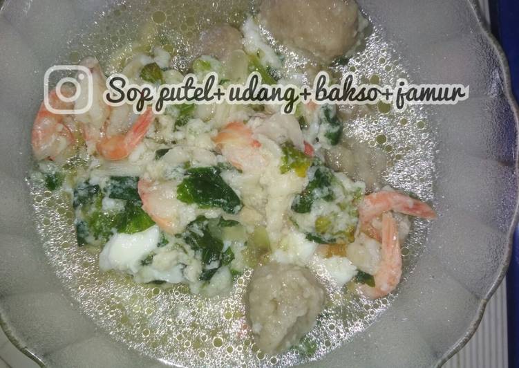 Resep Sup Putel+udang+bakso+jamur, Bisa Manjain Lidah
