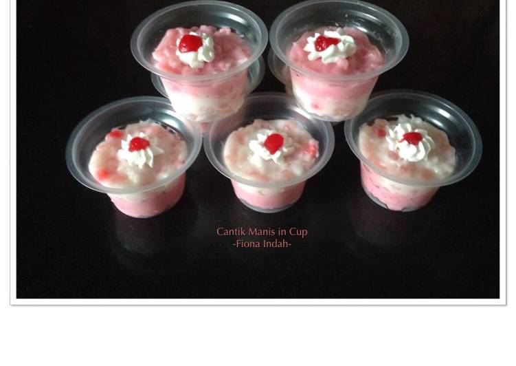 Cantik Manis in Cup