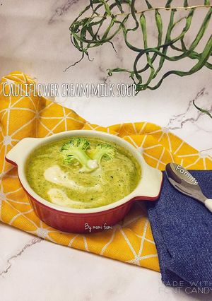 Hình của món Soup Kem Sữa súp-lơ cho bé 1Y.