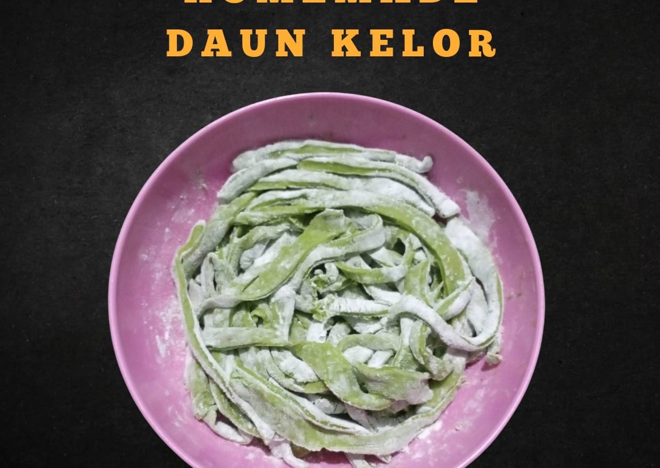Mie Telur Homemade Daun Kelor