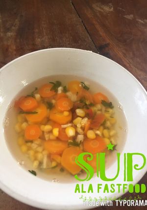 Foto resep Sup ayam ala kfc
