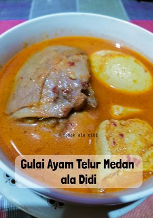 Foto resep Gulai Ayam Telur Medan ala Didi