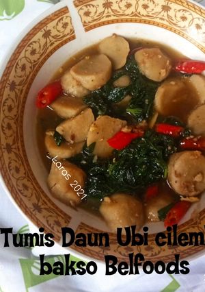 Foto resep Tumis Daun Ubi Cilembu bakso Belfoods
