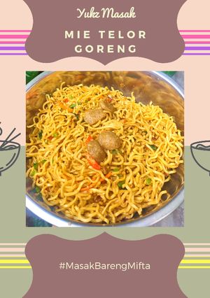 Foto resep Mie Telor Goreng