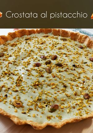Foto di Crostata al pistacchio
