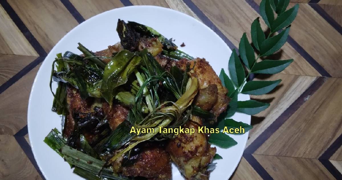 Resep Ayam Tangkap Khas Aceh Oleh Lina Bachry Cookpad