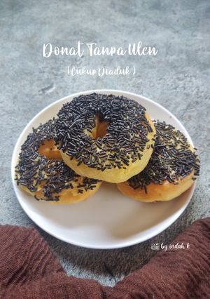 Foto resep Donat Tanpa Ulen (Cukup Diaduk)
