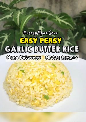 Foto resep GARLIC BUTTER RICE - Menu Keluarga & Menu MPASI 12bulan ++ #resepMpasi Sena