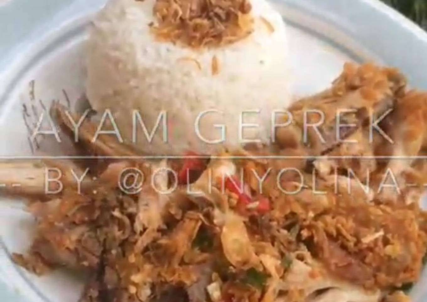 Ayam Geprek by @olinyolina